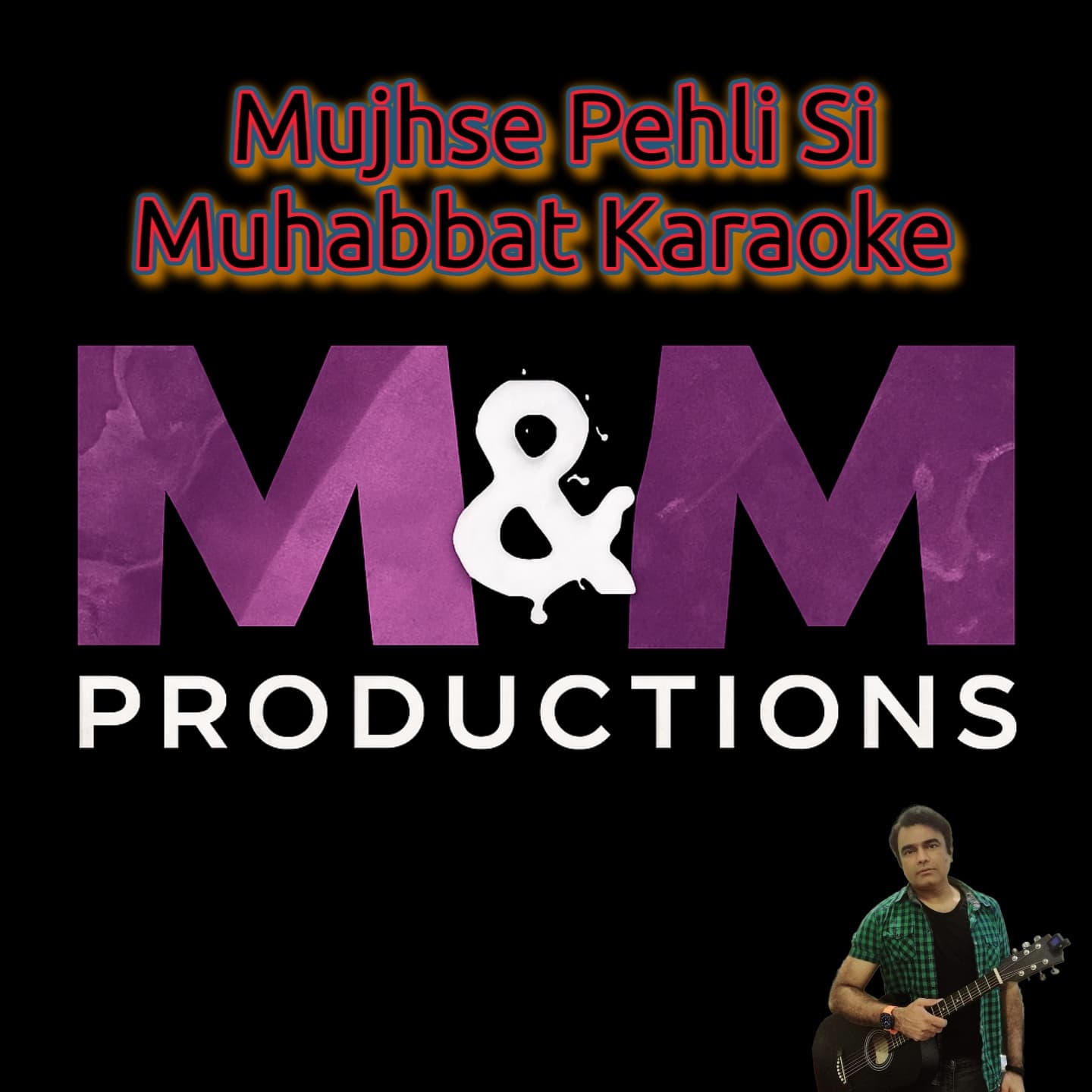 MUJHSE PEHLI SI MUHABBAT KARAOKE 