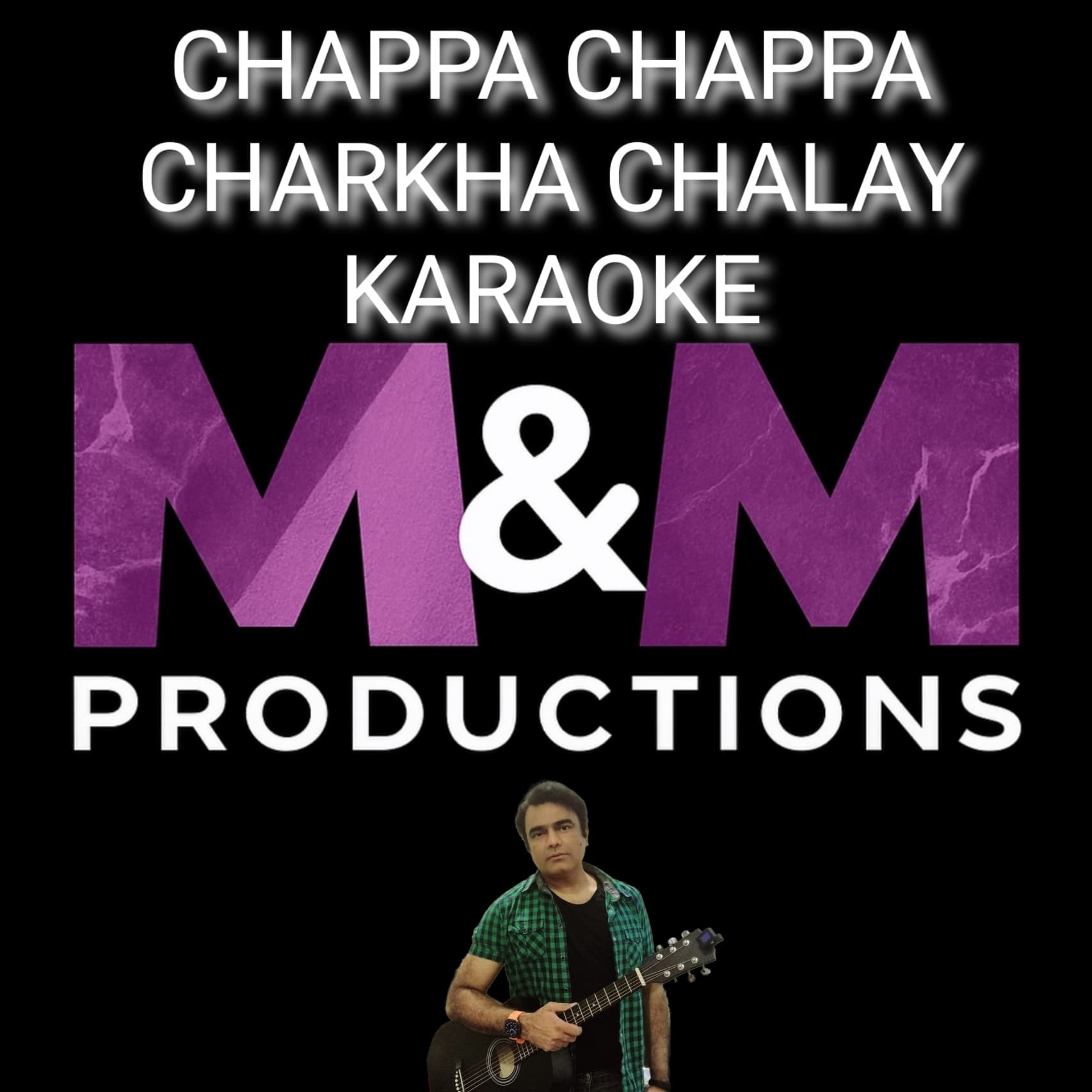 CHAPPA CHAPPA CHARKHA CHALAY KARAOKE 