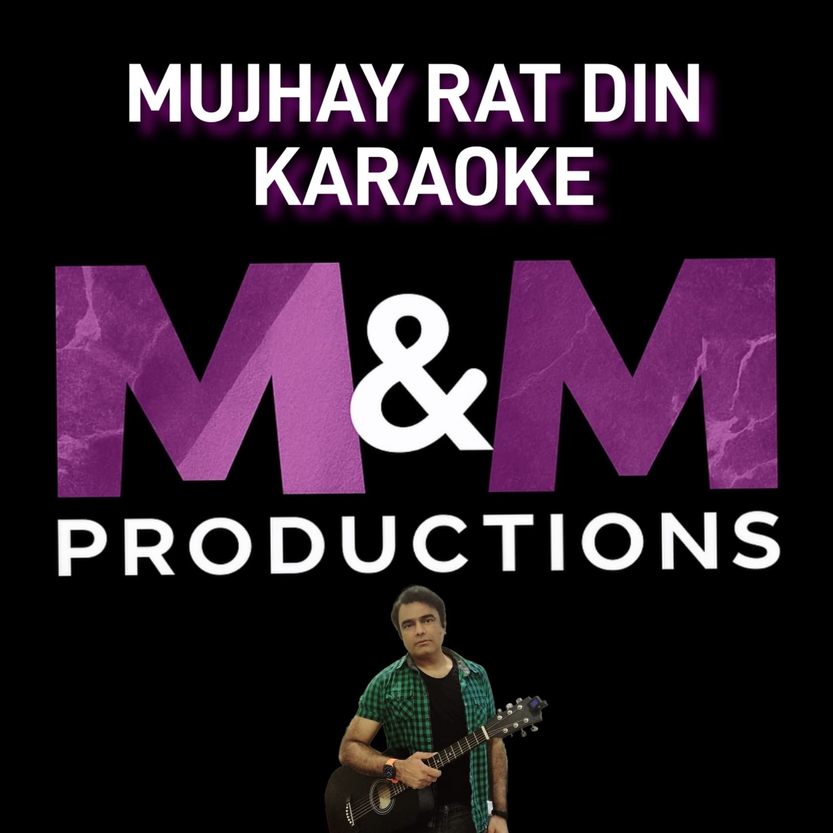 MUJHAY RAT DIN KARAOKE 