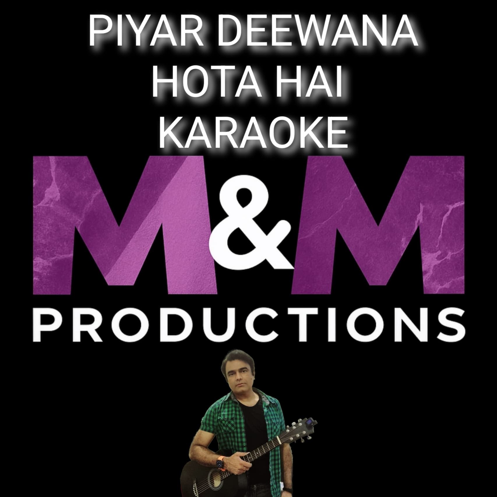 PIYAR DEEWANA HOTA HAI KARAOKE 